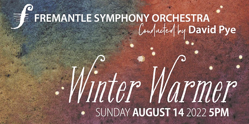 Fremantle Symphony Orchestra - Winter Warmer